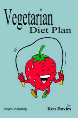 Vegetarian Diet Plan by Ken Davies image
