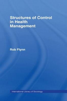 Structures of Control in Health Management by Rob Flynn image