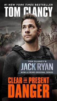 Clear and Present Danger (Movie Tie-In) by Tom Clancy image