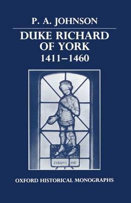 Duke Richard of York 1411-1460 by P.A. Johnson image