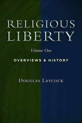 Collected Works on Religious Liberty: v. 1 by Douglas Laycock image