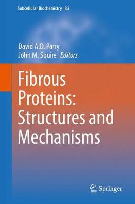 Fibrous Proteins: Structures and Mechanisms on Hardback