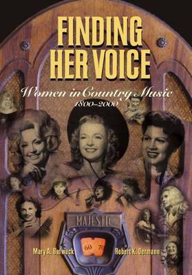 Finding Her Voice on Hardback by Robert K. Oermann