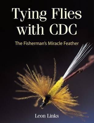 Tying Flies with CDC by Leon Links image