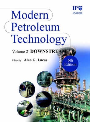 Modern Petroleum Technology: v. 2 by Institute of Petroleum (IP) image