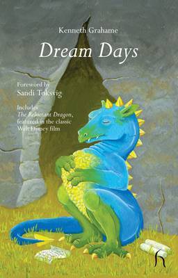 Dream Days by Kenneth Grahame image