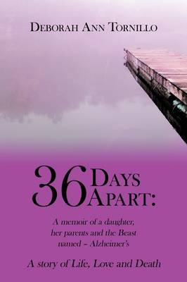 36 Days Apart by Deborah Ann Tornillo