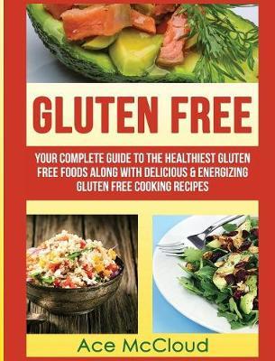 Gluten Free by Ace McCloud image