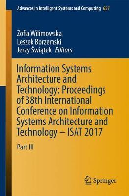 Information Systems Architecture and Technology: Proceedings of 38th International Conference on Information Systems Architecture and Technology - ISAT 2017 image