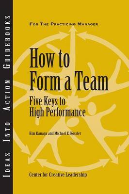 How to Form a Team by Center for Creative Leadership (CCL) image