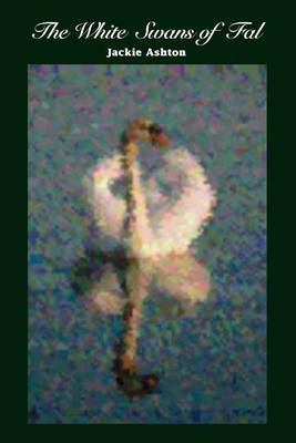 The White Swans of Fal by Jackie Ashton image