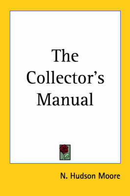 The Collector's Manual by N Hudson Moore image