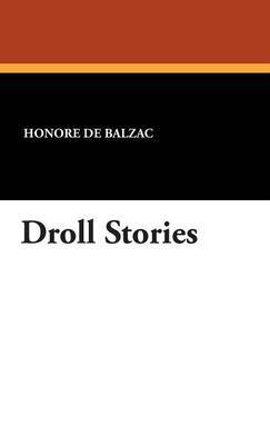 Droll Stories by Honore de Balzac image