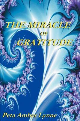 The Miracle of Gratitude on Paperback