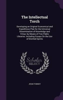 The Intellectual Torch by Jesse Torrey image
