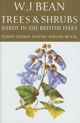 Trees and Shrubs Hardy in the British Isles: v. 3 by W.J. Bean image