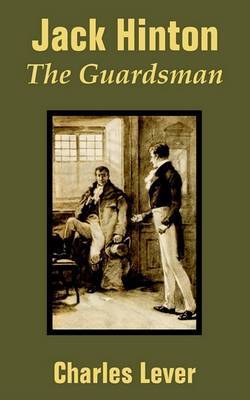 Jack Hinton: The Guardsman by Charles Lever image