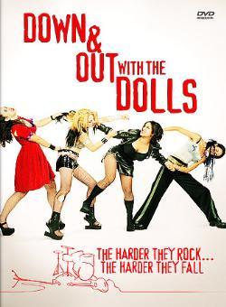 Down And Out With The Dolls on DVD