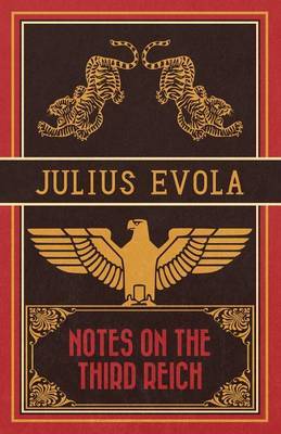 Notes on the Third Reich by Julius Evola