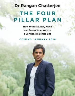 The 4 Pillar Plan by Rangan Chatterjee