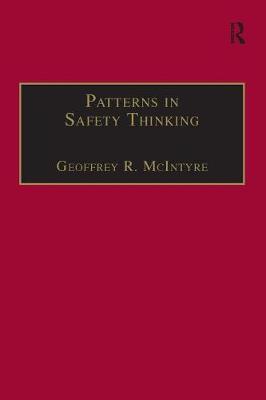 Patterns In Safety Thinking by Geoffrey R. McIntyre image