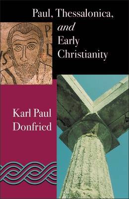 Paul, Thessalonica and Early Christianity by Karl Paul Donfried image