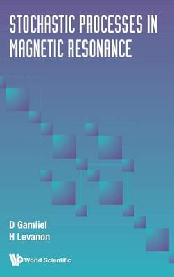 Stochastic Processes In Magnetic Resonance by Dan Gamliel image