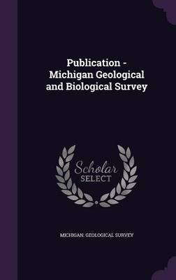 Publication - Michigan Geological and Biological Survey image