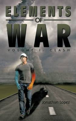 Elements of War by Jonathan Lopez image