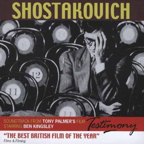 Shostakovich: Testimony Soundtrack on CD by Dmitri Shostakovich