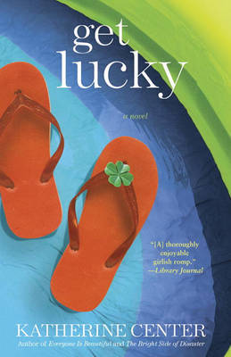 Get Lucky by Katherine Center image