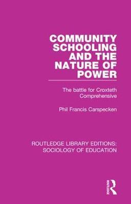 Community Schooling and the Nature of Power by Phil Francis Carspecken image