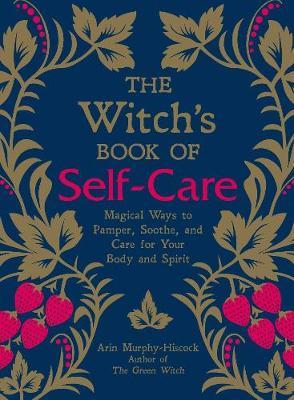 The Witch's Book of Self-Care by Arin Murphy Hiscock image