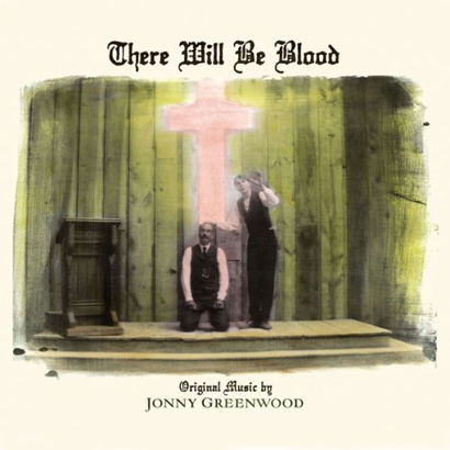 There Will Be Blood on CD by Jonny Greenwood