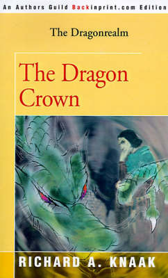 The Dragon Crown by Richard A Knaak image
