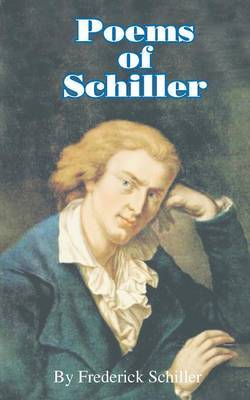 Poems of Schiller by Frederick Schiller image