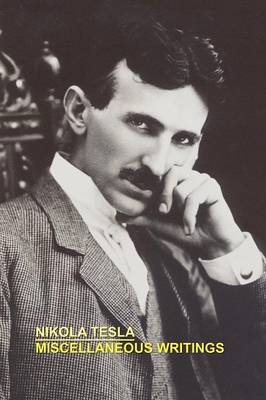 Miscellaneous Writings by Nikola Tesla image