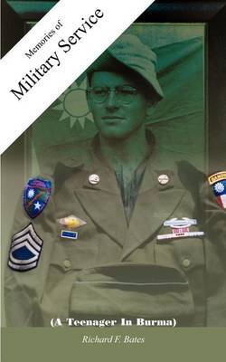 Memories of Military Service by Richard F. Bates image