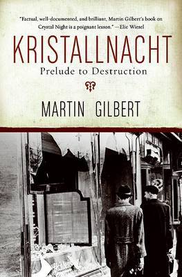 Kristallnacht by Martin Gilbert