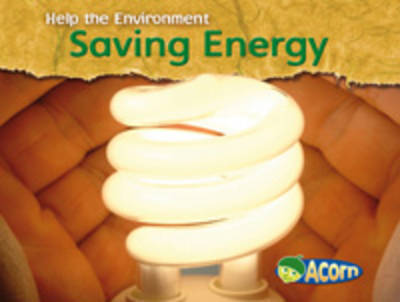 Saving Energy by Charlotte Guillain image