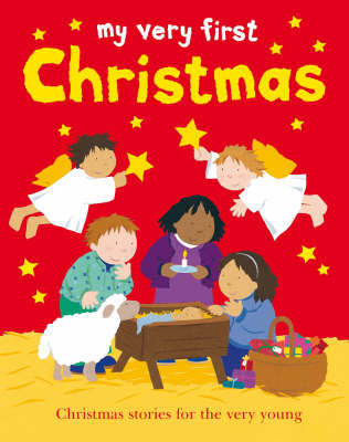 My Very First Christmas by Lois Rock image
