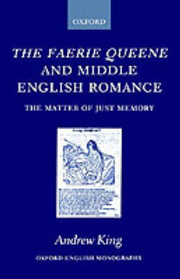 The Faerie Queene and Middle English Romance by Andrew King image