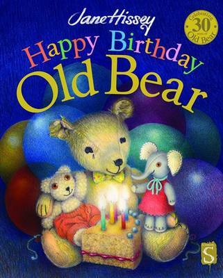 Happy Birthday, Old Bear by Jane Hissey image