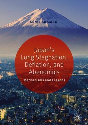 Japan's Long Stagnation, Deflation, and Abenomics by Kenji Aramaki image