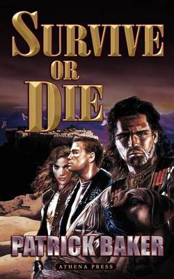 Survive or Die by Patrick Baker image