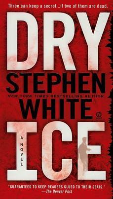 Dry Ice by Stephen White image