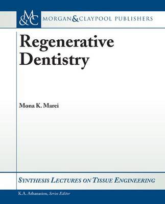 Regenerative Dentistry by Mona K. Marei image