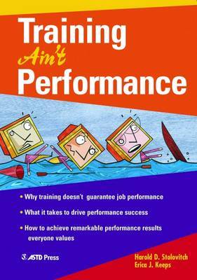 Training Ain't Performance by Harold D Stolovitch image