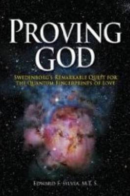 Proving God by Edward F. Sylvia image