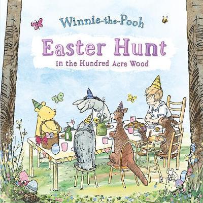 Easter Hunt in the Hundred Acre Wood on Hardback by Winnie-The-Pooh